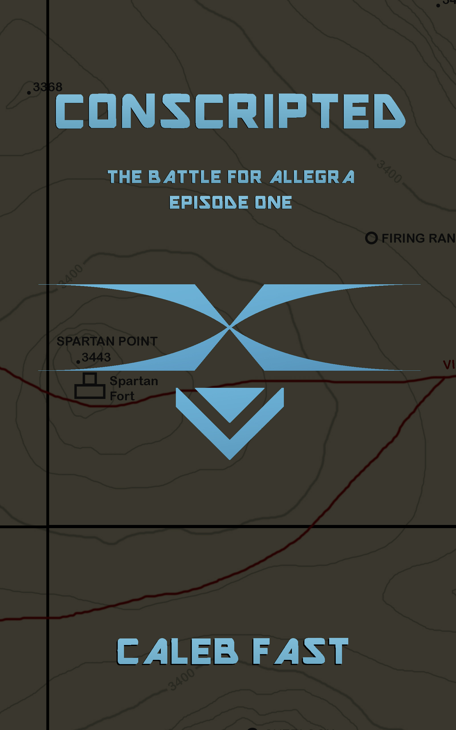 The Battle for Allegra: Conscripted by Caleb Fast