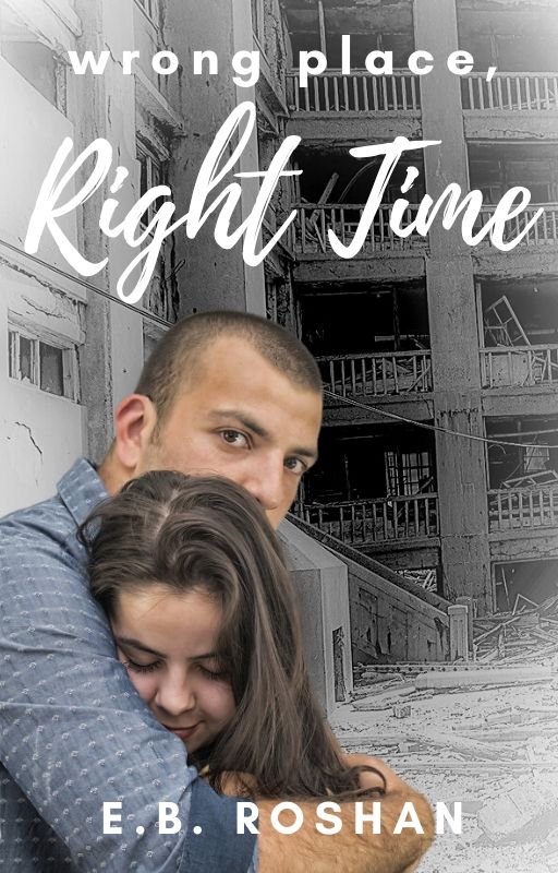 Wrong Place, Right Time by E.B. Roshan