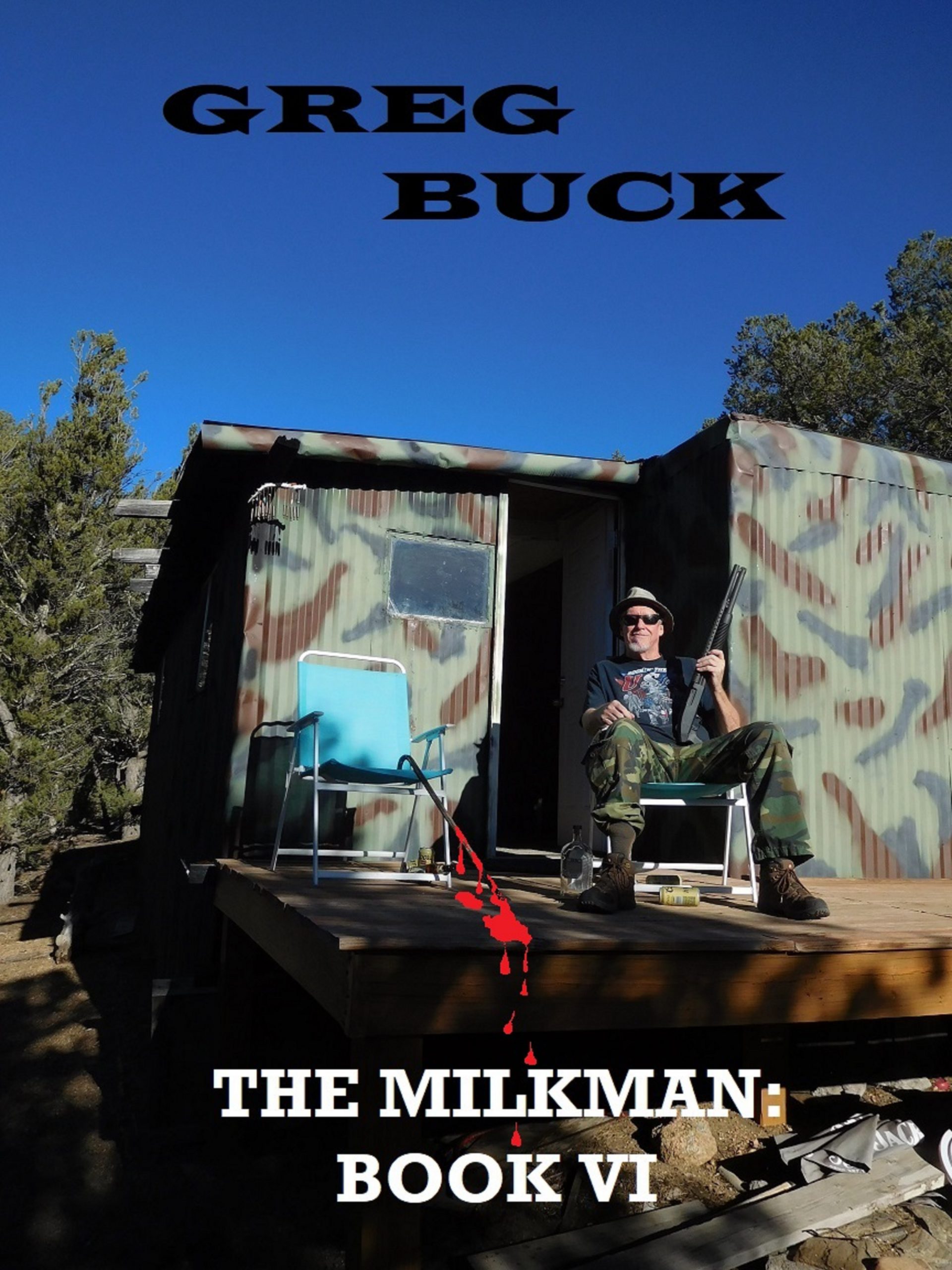 The Milkman: Book VI by Greg Buck