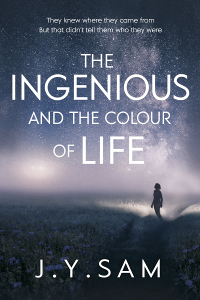 The Ingenious, and the Colour of Life by J.Y. Sam