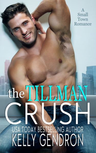 Featured Book:  The Tillman Crush by Kelly Gendron