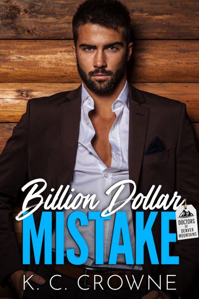 Featured Book: Billion Dollar Mistake by K.C. Crowne