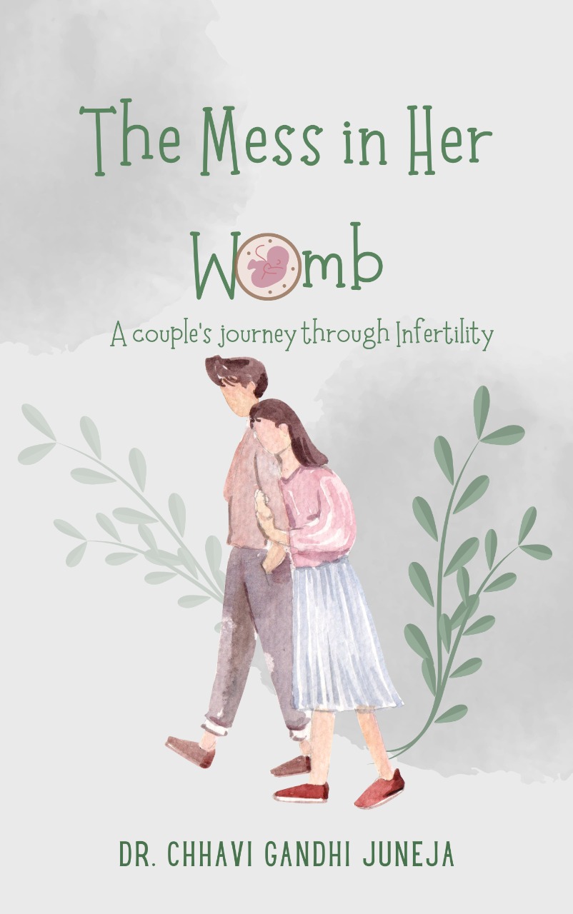 The Mess in Her Womb by Chhavi Gandhi