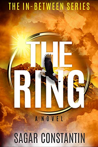 Featured Book: THE RING (The In-Between Series, Book 2) by Sagar Constantin