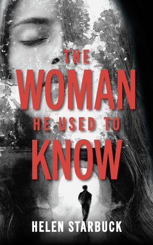 FEATURED BOOK: The Woman He Used to Know by Helen Starbuck