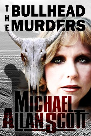Featured Book: The Bullhead Murders by Michael Allan Scott