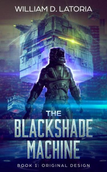 Featured Book: The Blackshade Machine by William Latoria