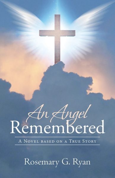 Featured Book: An Angel Remembered by Rosemary G. Ryan