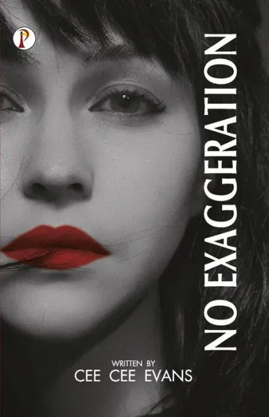Featured Book: No Exaggeration by Cee Cee Evans