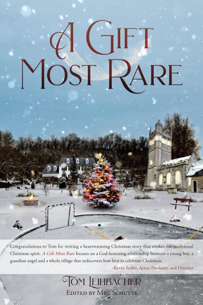 Featured Book: A Gift Most Rare by Tom Leihbacher