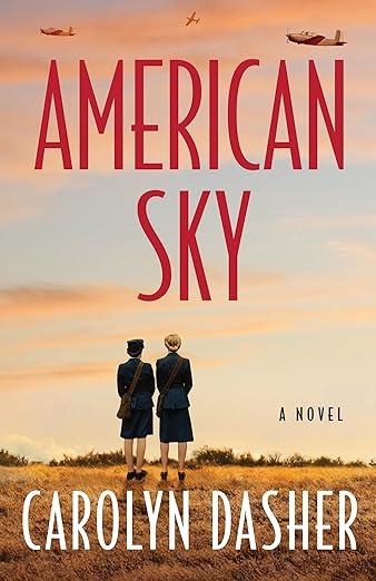 American Sky: A Novel by Carolyn Dasher