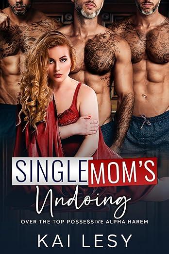 FEATURED: Single Mom’s Undoing by Kai Lesy